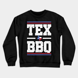 Texas BBQ and Grill Lovers | Humorous Tex Distressed Style Crewneck Sweatshirt